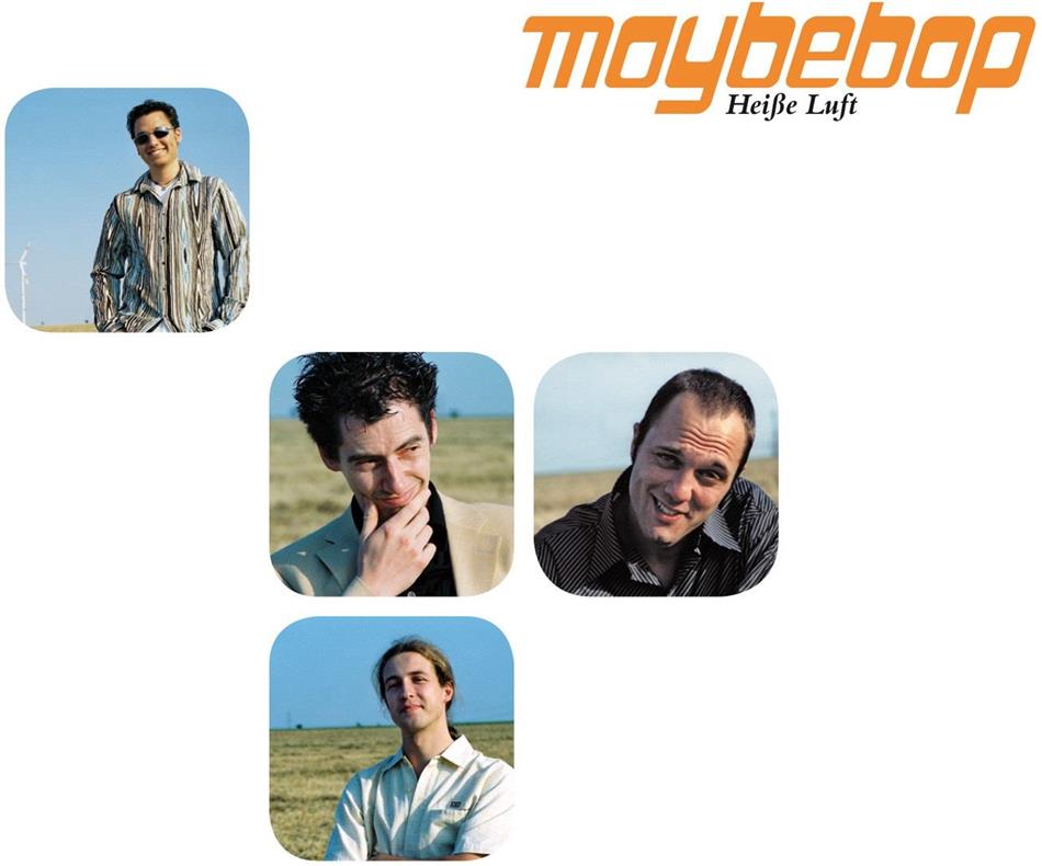 Maybebop - Heiße Luft