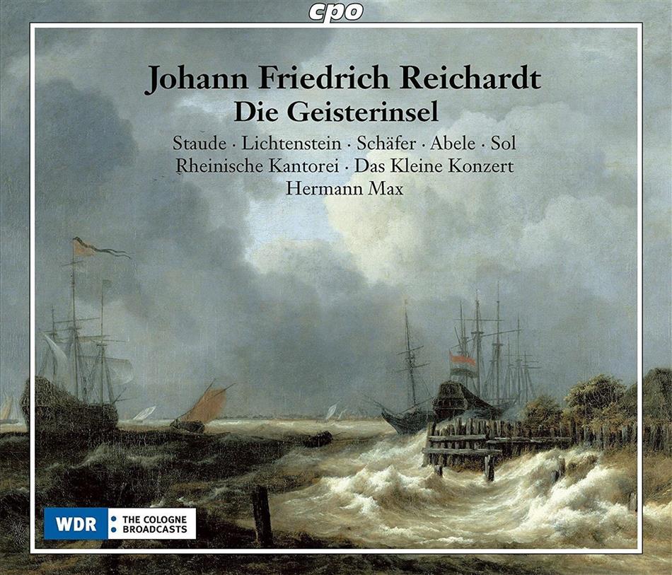 Ulrike Staude, Barbara Hannigan, Johann Friedrich Reichardt (1752-1814), Hermann Max & Rheinische Kantorei - Die Geisterinsel 2 CDs