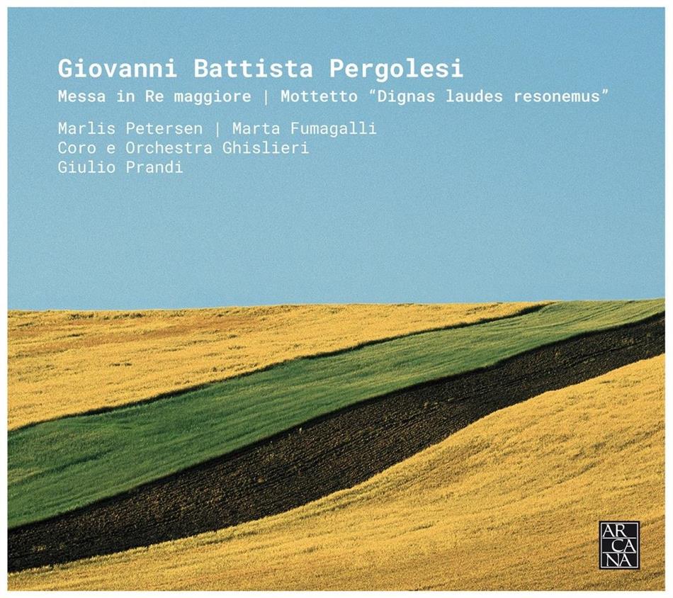 Marlis Neumann, Marta Fumagalli, Giovanni Battista Pergolesi (1710-1736), Giulio Prandi & Orchestra Ghislieri - Messa in Re maggiore / Messe D-Dur