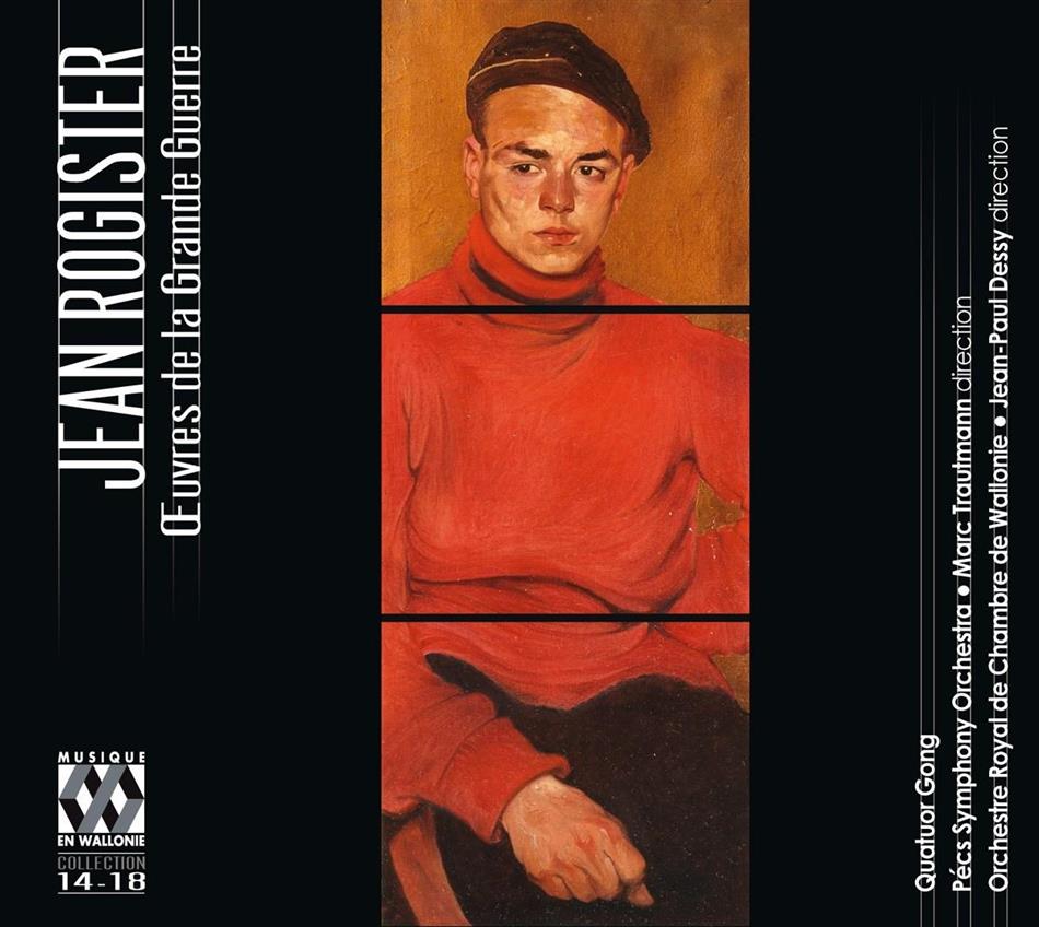 Quatuor Gong, Jean Rogister, Marc Trautmann, Jean-Paul Dessy, Pécs Symphony Orchestra, … - Oeuvres de la Grande Guerre