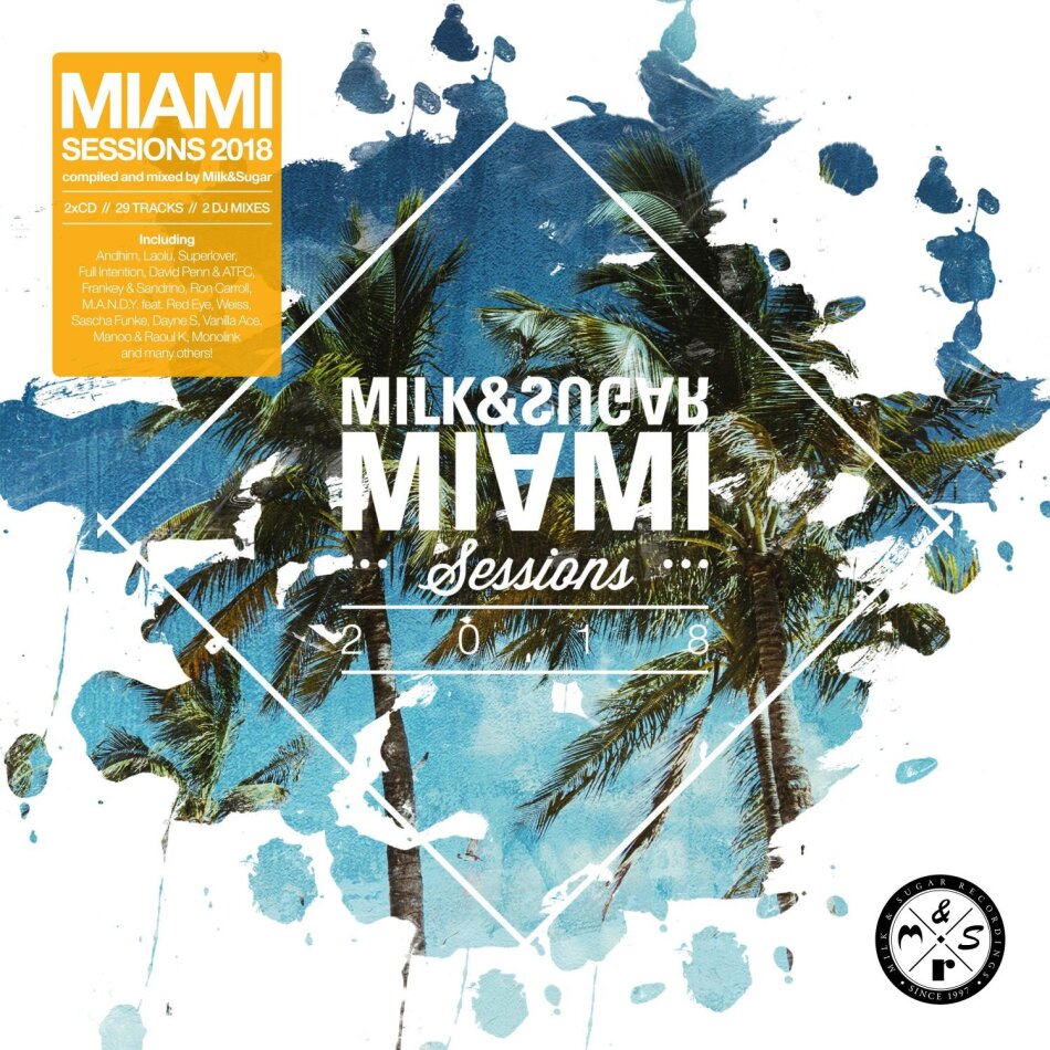 Milk & Sugar - Miami Sessions 2018 2 CDs