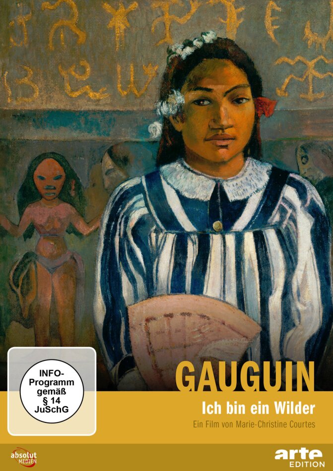 Gauguin - Ich bin ein Wilder Arte Edition