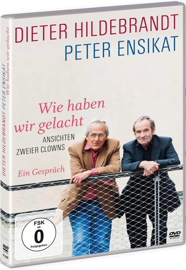 Dieter Hildebrandt & Peter Ensikat - Wie haben wir gelacht - Ansichten zweier Clowns