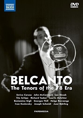 Various Artists - Belcanto - Tenors of the 78 Naxos, 3 DVDs + 2 CDs + Book