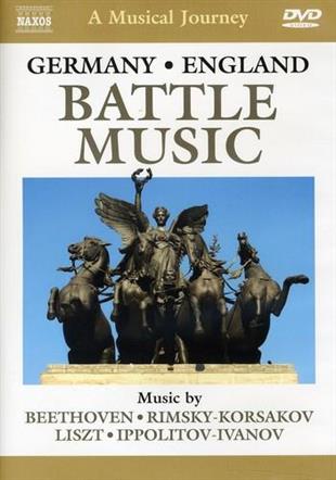 A Musical Journey - Germany & England - Battle Music Naxos