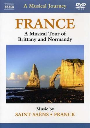 A Musical Journey - France - A Musical Tour of Brittany and Normandy Naxos
