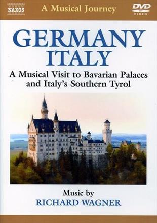 A Musical Journey - Germany & Italy - A Musical Visit to Bavarian Places and Italy's Southern Tyrol Naxos