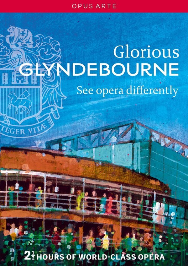 Various Artists - Glorious Glyndebourne - See opera differently Opus Arte