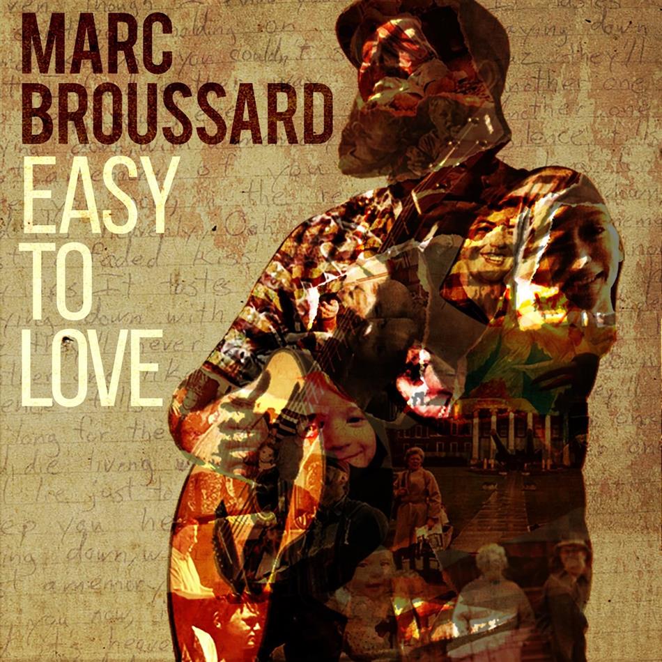 Marc Broussard - Easy To Love 2018 Edition