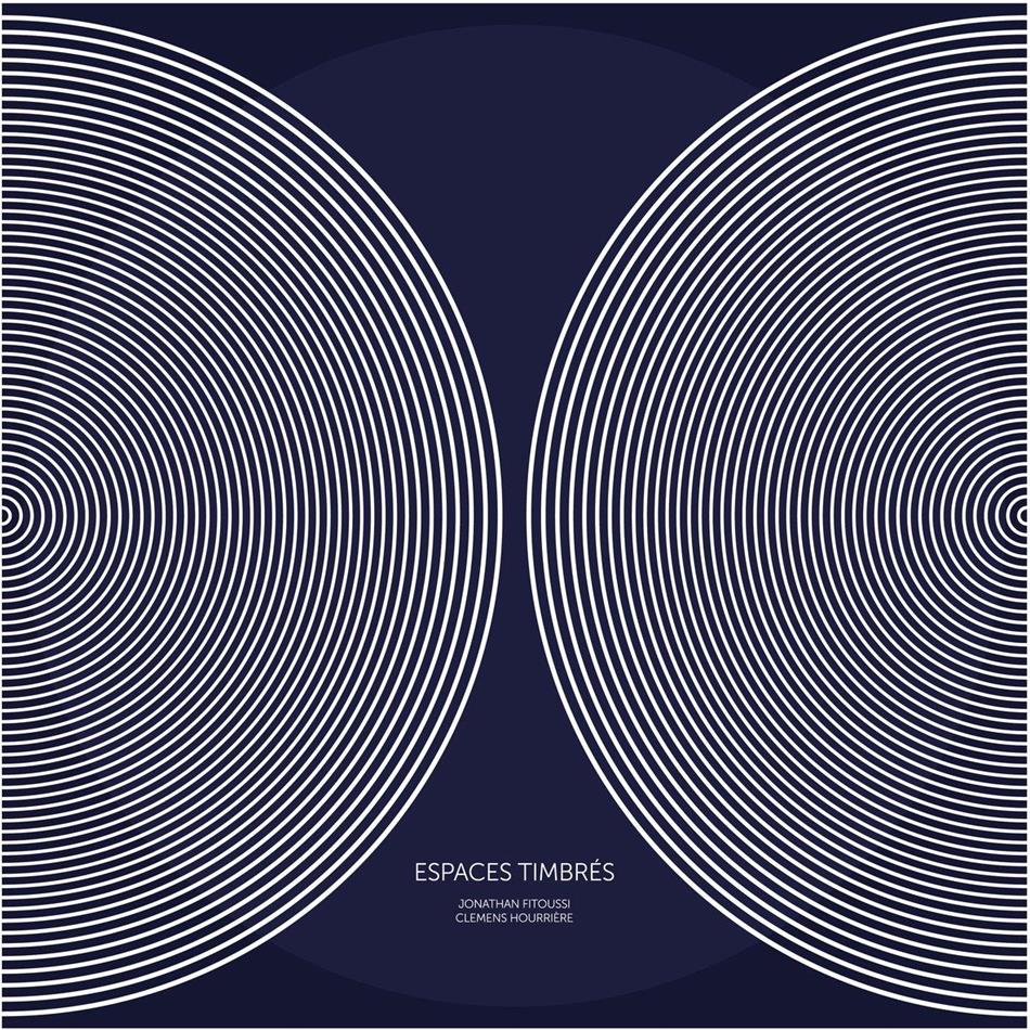 Jonathan Fitoussi & Clemens Hourrière - Espaces Timbres LP