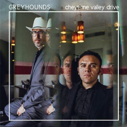 Greyhounds - Cheyenne Valley Drive (LP)