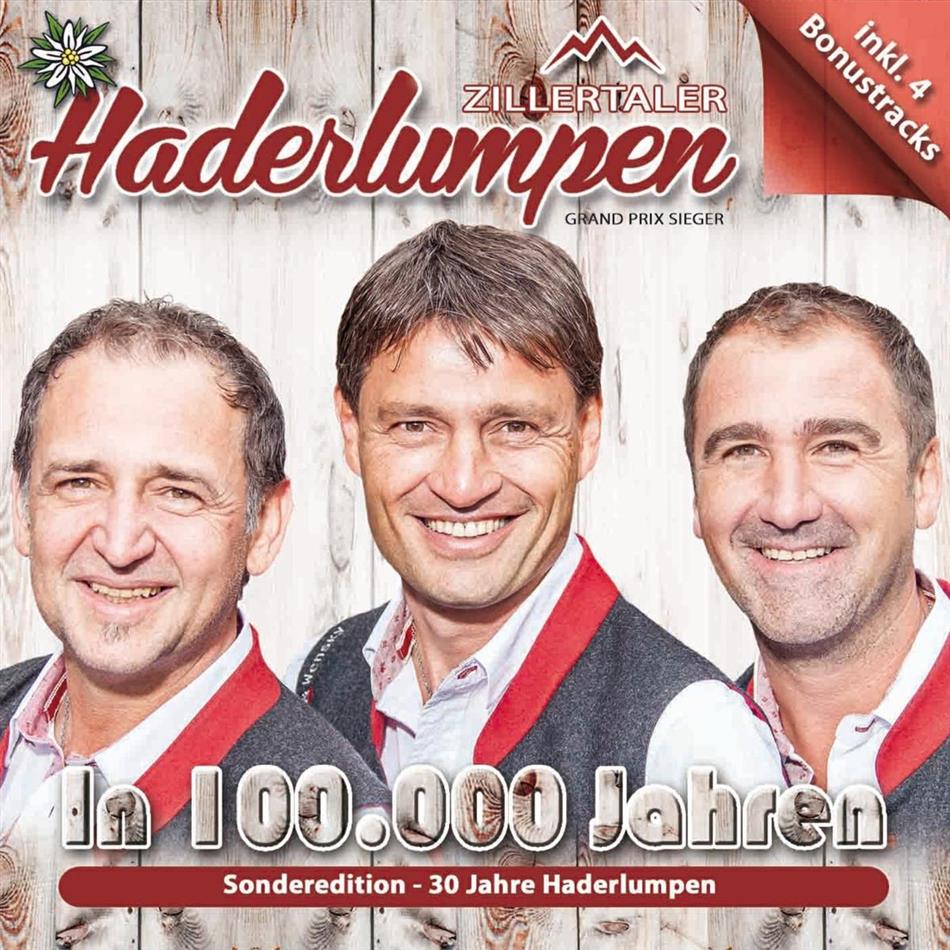 Zillertaler Haderlumpen - In 100.000 Jahren