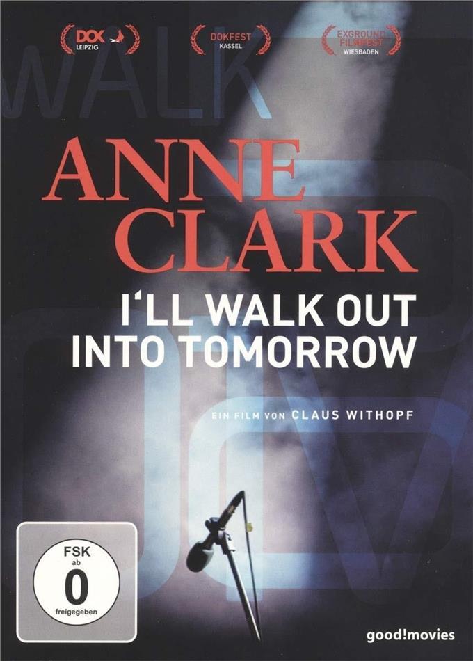 Anne Clark - I'll walk out into tomorrow (2018)