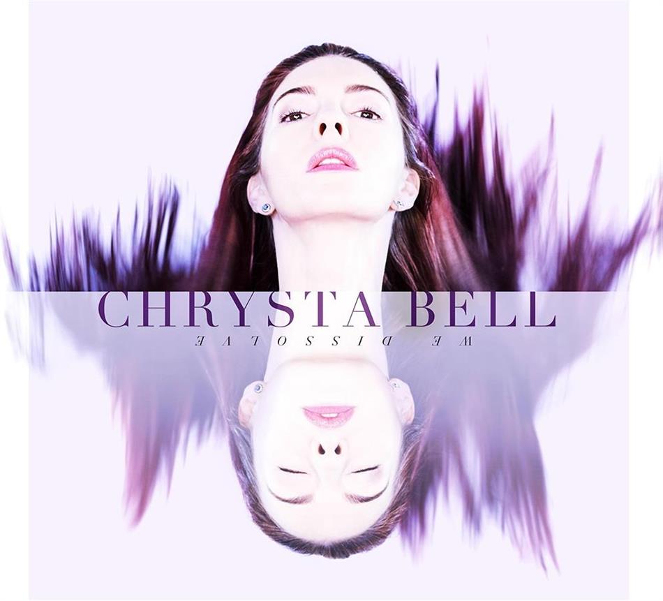 Chrysta Bell - We Dissolve