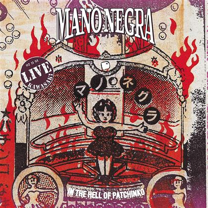 Mano Negra - Live - In The Hell Of Patchinko (2 LPs + CD)