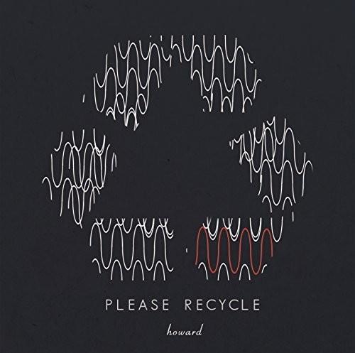 Howard - Please Recycle