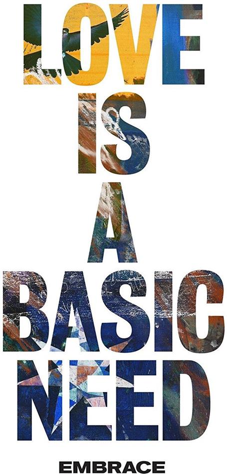 Embrace - Love Is A Basic Need