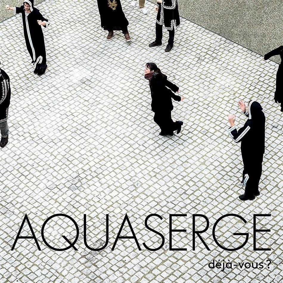 Aquaserge - Deja-Vous