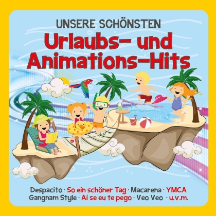 Familie Sonntag - Unsere Sch&ouml;nsten Urlaubs- & Animations-Hits