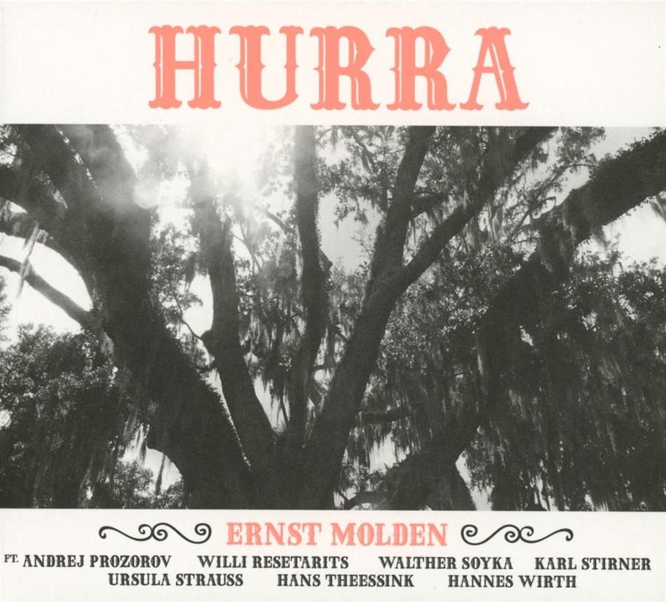Ernst Molden - Hurra
