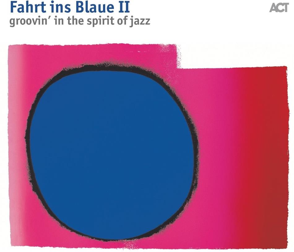 Fahrt Ins Blaue 2 - Groovin' In The Spirit Of Jazz Blue Vinyl, LP