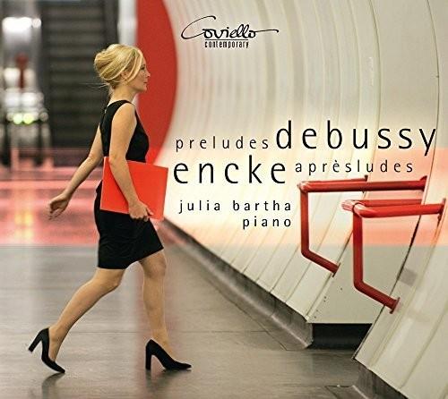 Claude Debussy (1862-1918), Thorsten Encke & Julia Bartha - Préludes / Aprèsludes