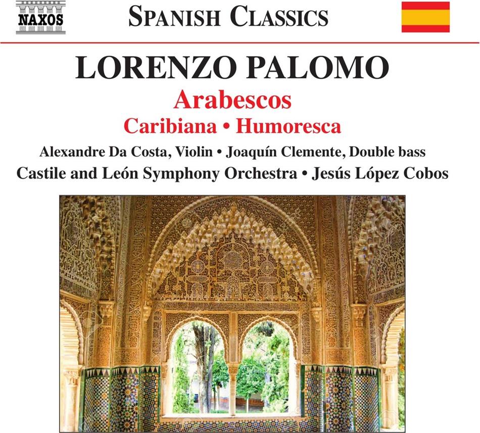 Jesús López Cobos, Alexandre da Costa & Castile and Leon Symphony Orchestra - Arabescos, Caribiana, Humoresca - Spanish Classics