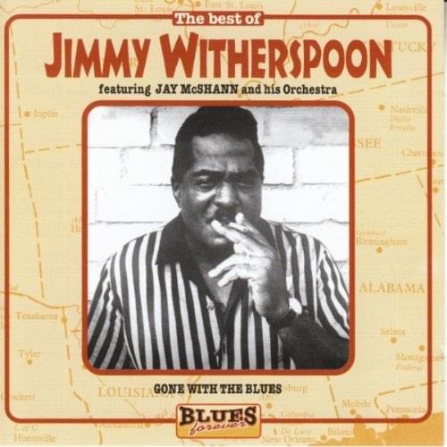 Jimmy Witherspoon - Best Of - Blues Forever