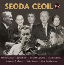 John Kelly, Seamus Ennis, Willie Clancy, Seo & Sean O Conaire - Seoda Ceoil 1&2 2 CDs