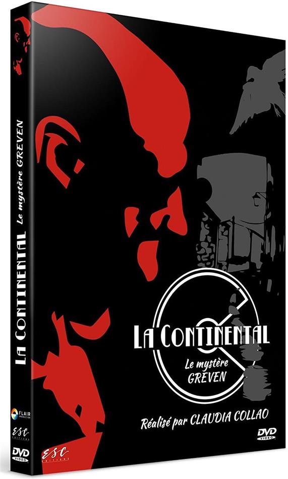 La Continental - Le mystère Greven