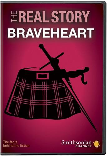 The Real Story - Braveheart Smithsonian Channel