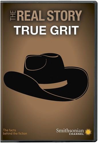 The Real Story - True Grit Smithsonian Channel