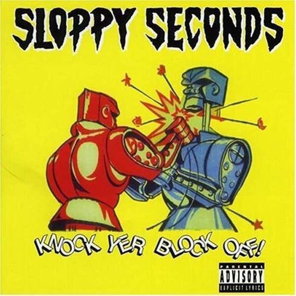Sloppy Seconds - Knock Yer Block Off! LP