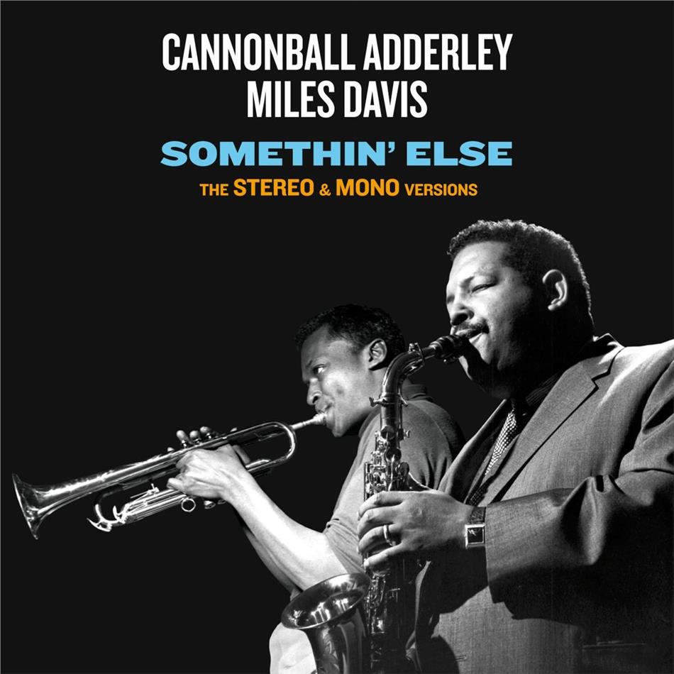 Cannonball Adderley - Somethin' Else - The Stereo & Mono Versions 2 CDs