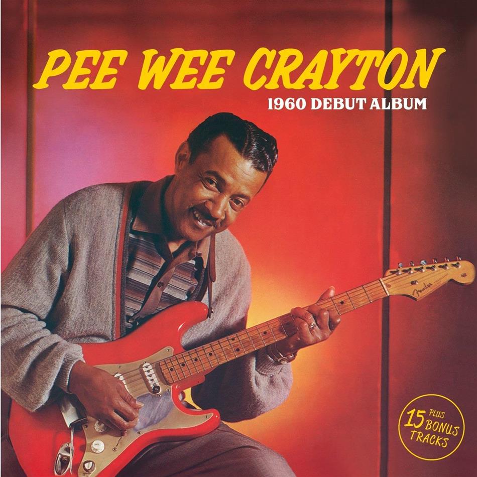 Pee Wee Crayton - 1960 Debut Album