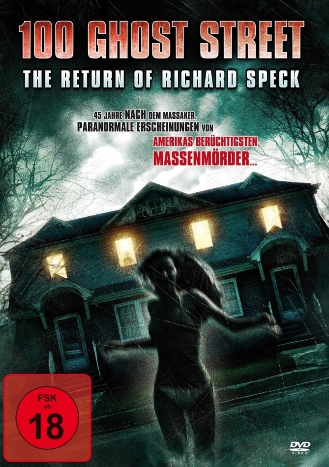 100 Ghost Street - The Return of Richard Speck (2012)