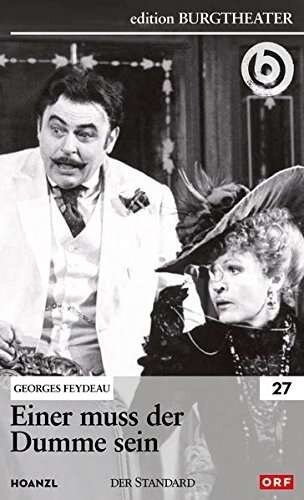 Einer muss der Dumme sein (1982) Edition Burgtheater, Edition der Standard