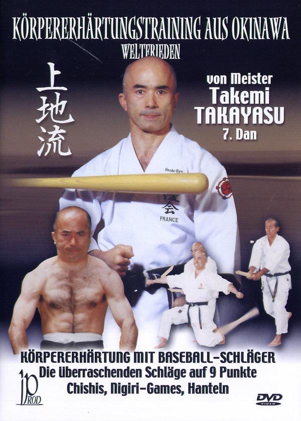 Körpererhärtungstraining aus Okinawa