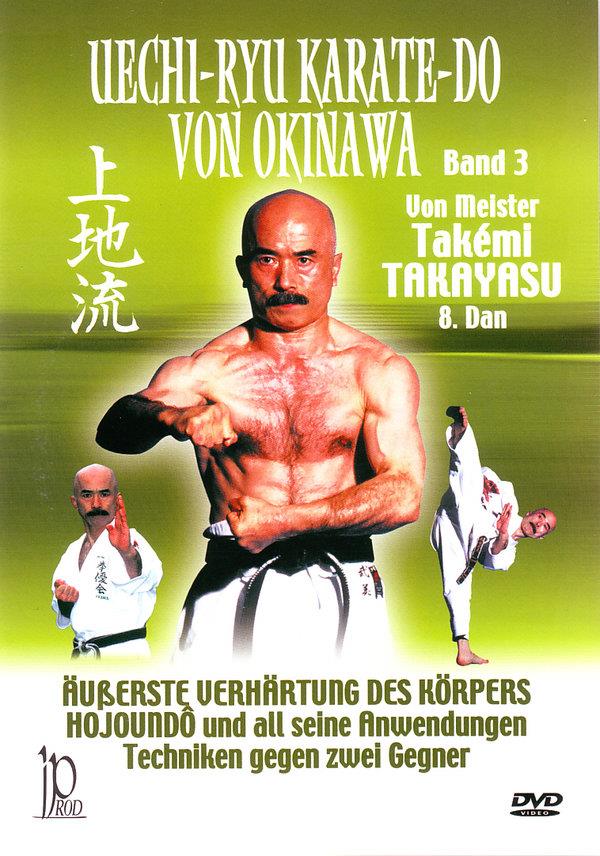 Uechi-Ryu Karate-Do von Okinawa - Band 3