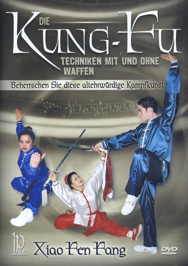 Die Kung-Fu Techniken mit oder ohne Waffen - Xiao Fen Fang