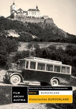 Burgenland Film Archiv Austria, Österreich in historischen Filmdokumenten