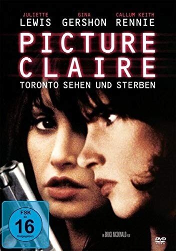Picture Claire - Toronto sehen und sterben (2001)