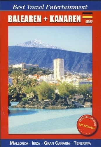 Balearen + Kanaren - Mallorca / Ibiza / Gran Canaria / Teneriffa Best Travel Entertainment