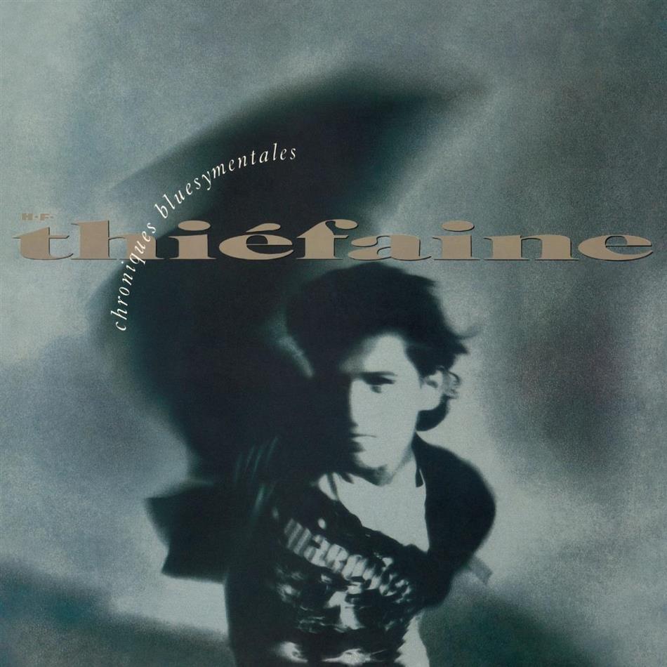 Hubert Felix Thiefaine - Chroniques Bluesymentales Remastered, LP