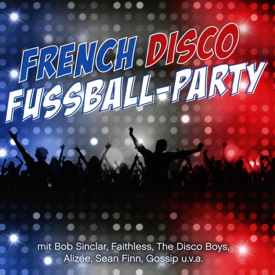 French Disco Fußball-Party