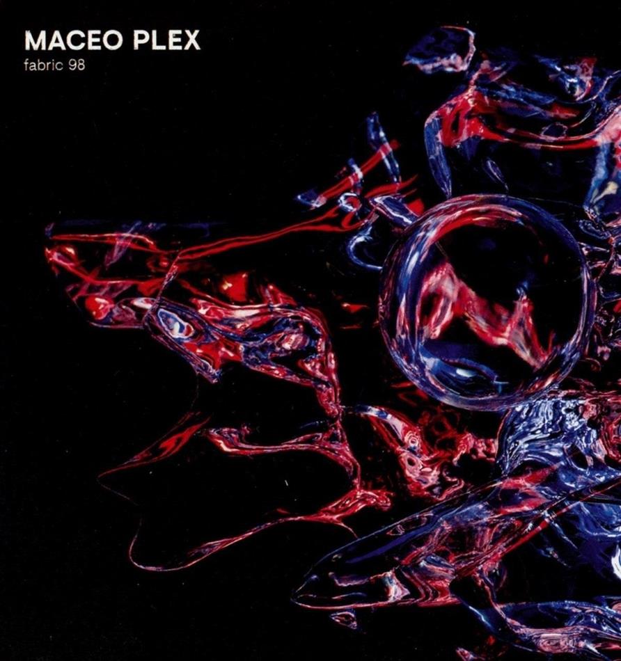 Fabric & Maceo Plex - Fabric 98