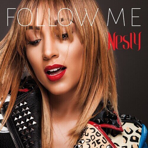 Nesly - Follow me