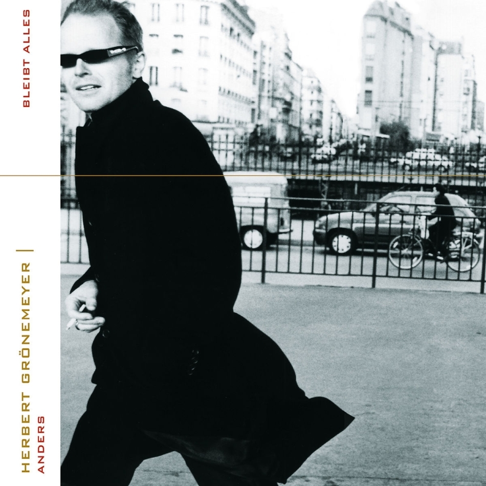 Herbert Grönemeyer - Bleibt Alles Anders 2018 Reissue, Version Remasterisée