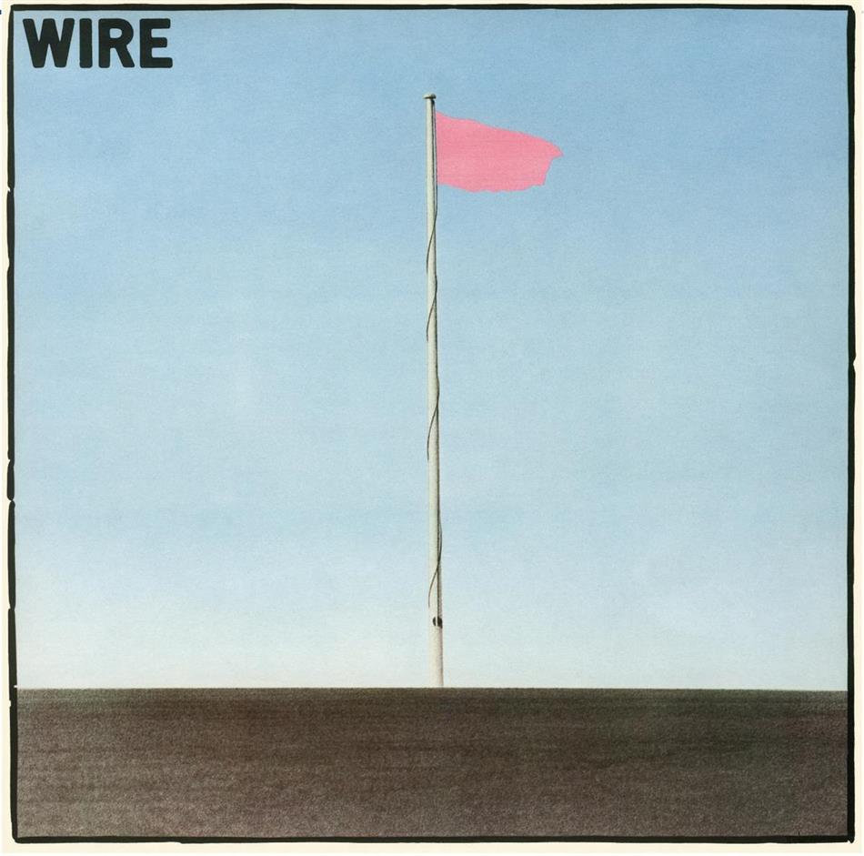 Wire - Pink Flag 2018 Reissue