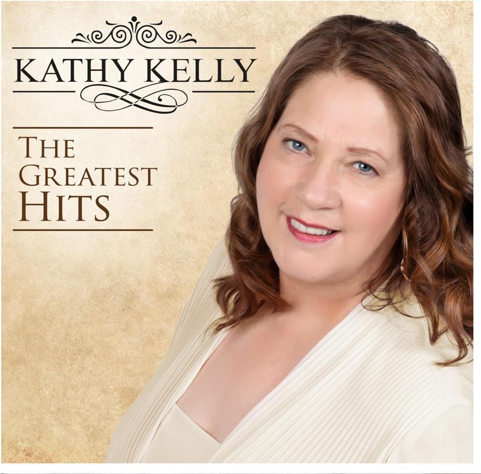 Kathy Kelly - The Greatest Hits